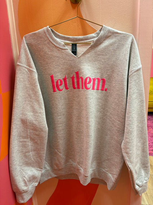let them sweatshirt